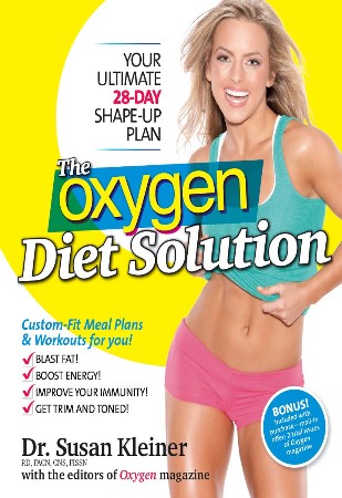 Cover: The Oxygen Diet Solution : Your Ultimate 28-Day Shape-Up Plan - Kleiner