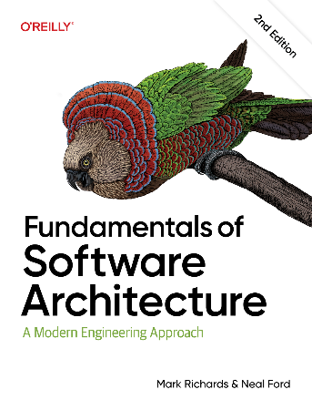 Cover: Fundamentals of Software Architecture, 2nd Edition - Mark Richards