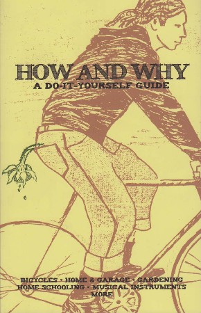 Cover: How and Why: A Do-It-Yourself Guide to Sustainable Living - Resist