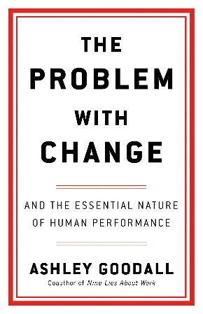 Cover: The Problem with Change - Goodall