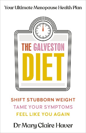 Cover: The Galveston Diet - Mary Claire Haver