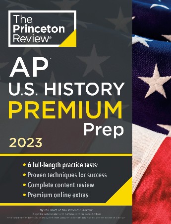 Cover: Princeton Review AP U.S. History Premium Prep, 2023 - The Princeton Review