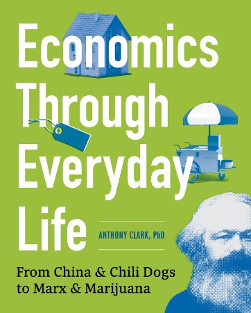 Cover: Economics Through Everyday Life - Clark