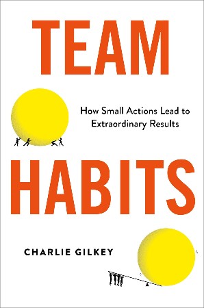 Cover: Team Habits - Gilkey