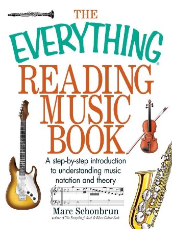 Cover: The Everything Reading Music Book: A Step-by - Marc Schonbrun
