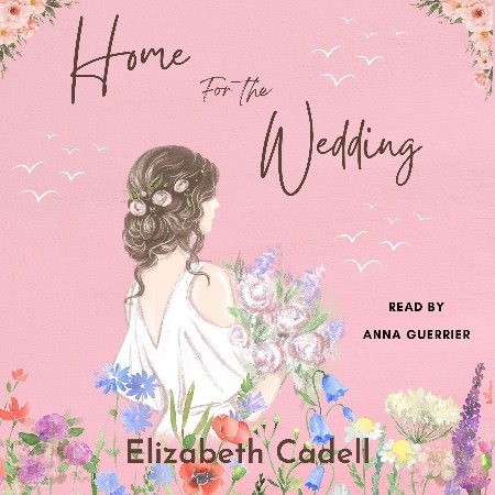 Cover: Home for the Wedding - Elizabeth Cadell