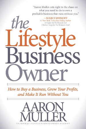 Cover: The Lifestyle Business Owner - Muller