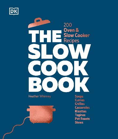 Cover: The Slow Cook Book -  DK