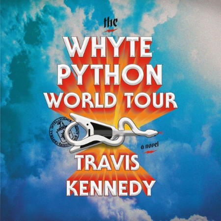 Cover: The Whyte Python World Tour - Travis Kennedy