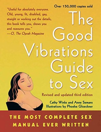 Cover: The Good Vibrations Guide to Sex - -