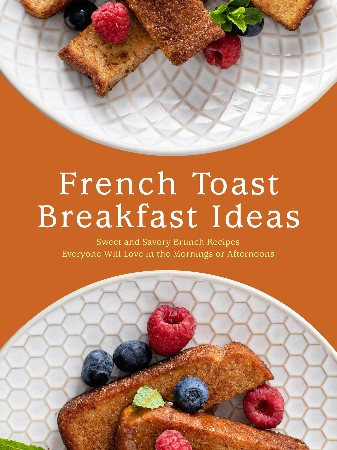Cover: French Toast Breakfast Ideas - BookSumo Press