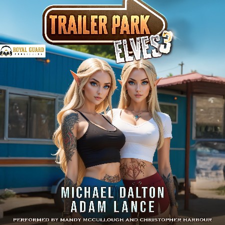 Cover: Trailer Park Elves - Michael Dalton