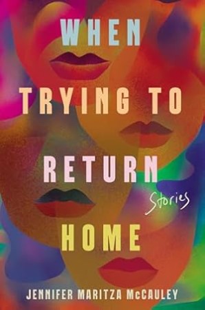 Cover: When Trying to Return Home - McCauley
