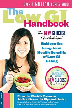 Cover: The Low GI Handbook: The New Glucose Revolution Guide to the Long-Term Health Benefits of Low GI Eating - Wolever