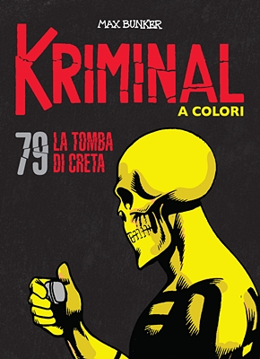 Kriminal 079 - La tomba di creta (RCS 2022-02)