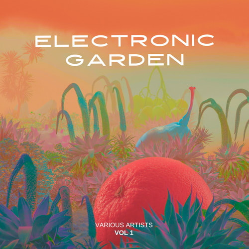Electronic Garden Vol. 1 (2025) FLAC