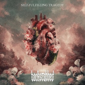 Backstabbed - Self-Fulfilling Tragedy [EP] (2025)