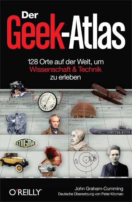 Der Geek-Atlas - Graham-Cumming, John Der Geek-Atlas - Graham-Cumming, John
