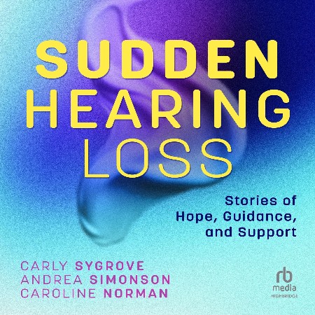 Cover: Sudden Hearing Loss  - Carly Sygrove