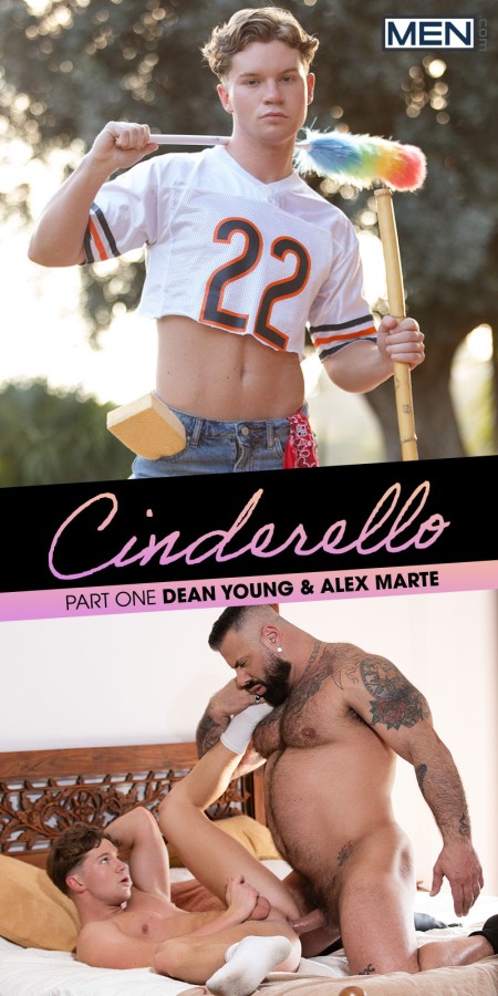 MEN - Alex Marte, Dean Young - Cinderello Part 1