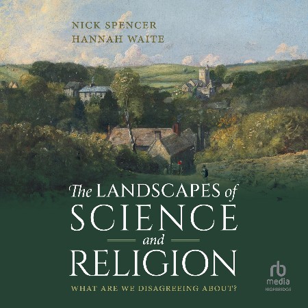 Cover: The Landscapes of Science and Religion - Dr Hannah Waite