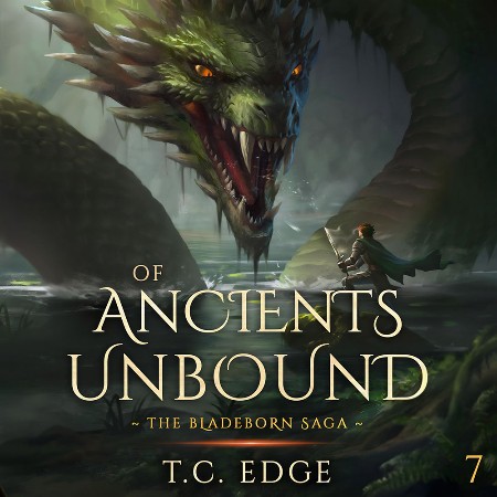 Cover: Of Ancients Unbound - T.C. Edge