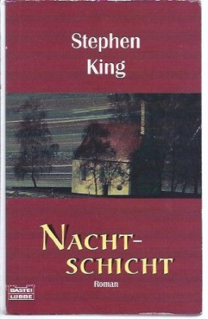 Cover: Nachtschicht - King, Stephen