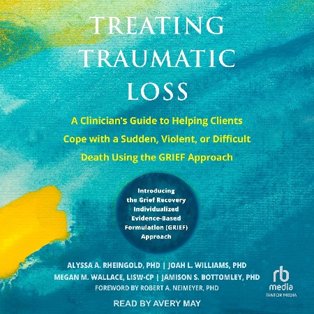 Cover: Treating Traumatic Loss - Rheingold