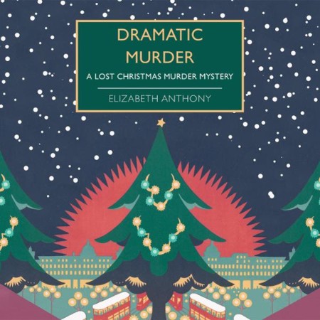 Cover: Dramatic Murder - Elizabeth Anthony