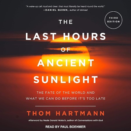 Cover: The Last Hours of Ancient Sunlight - Thom Hartmann