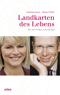 Landkarten des Lebens - Gause, Gundula u Waelde, Rainer Landkarten des Lebens - Gause, Gundula u Waelde, Rainer