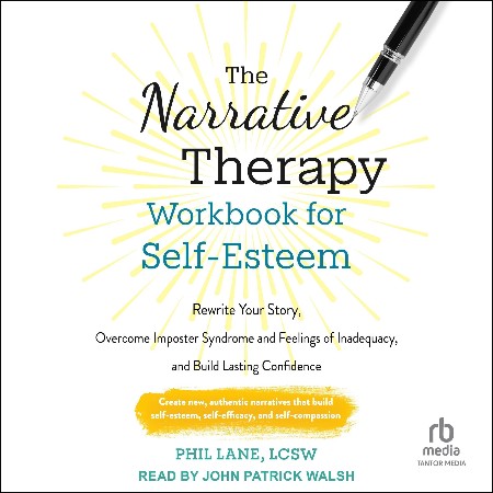 Cover: The Narrative Therapy Workbook for Self-Esteem - Lane