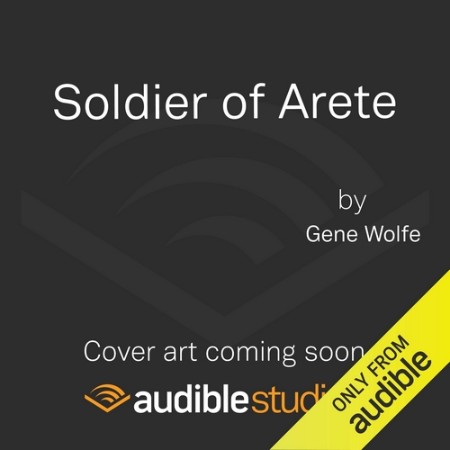 Cover: Soldier of Arete - Gene Wolfe