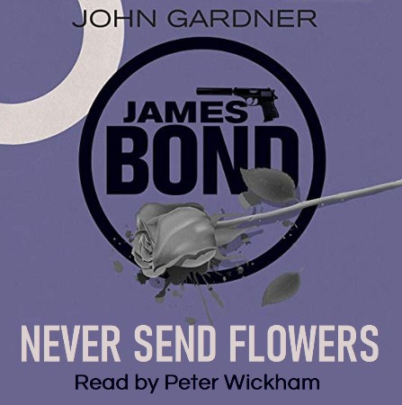 Cover: Never Send Flowers - John Gardner