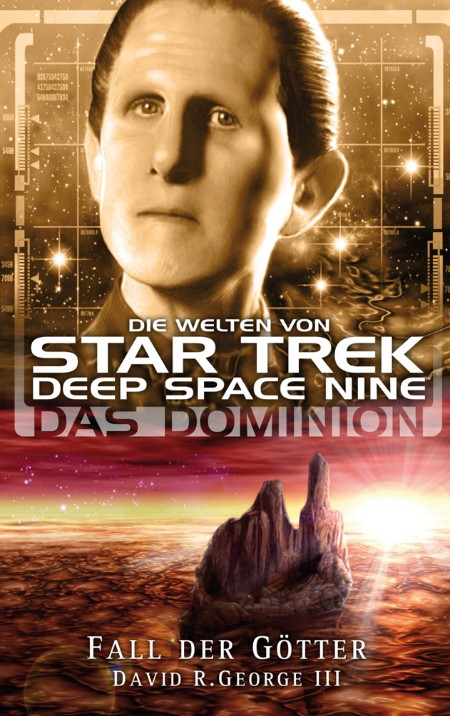 ST - Die Welten von DS9.6: Das Dominion - Fall Der Götter - George, David R. III ST - Die Welten von DS9.6: Das Dominion - Fall Der Götter - George, David R. III