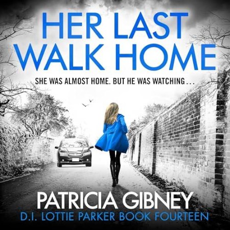 Cover: Her Last Walk Home - Patricia Gibney