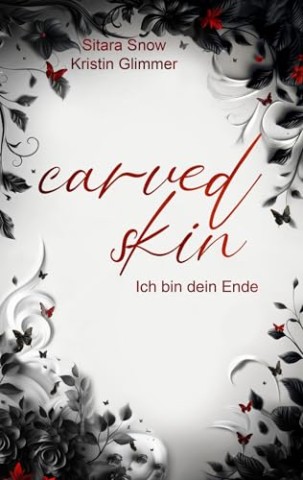 Cover: Kristin Glimmer - Carved Skin: Ich bin dein Ende