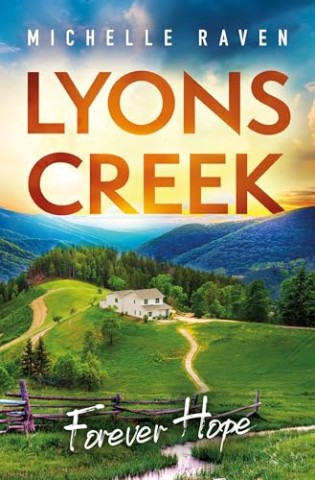 Cover: Michelle Raven - Lyons Creek Forever Hope