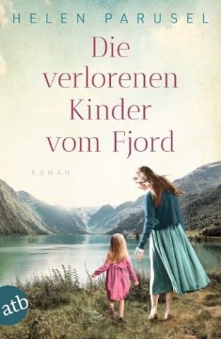 Cover: Parusel, Helen - Die verlorenen Kinder vom Fjord