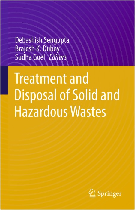 Sengupta D Treatment and Disposal of Solid and Hazardous Wastes 2022