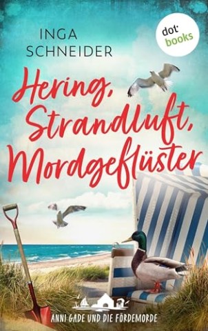 Cover: Inga Schneider - Hering, Strandluft, Mordgefl&uuml;ster. Anni Gade und die F&ouml;rdemorde 2