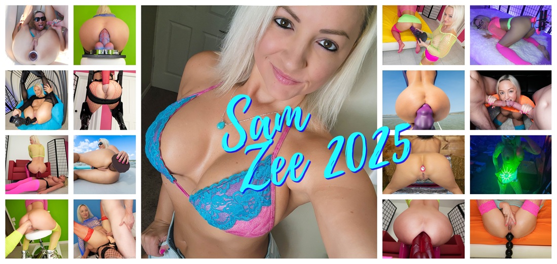 Sam Zee s Anal Collection 2025 / SamCanRam s Extreme Fisting and Anal Collection