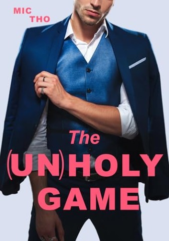 Cover: Mic Tho - The (Un)holy Game (Redmond-Dynastie 3)
