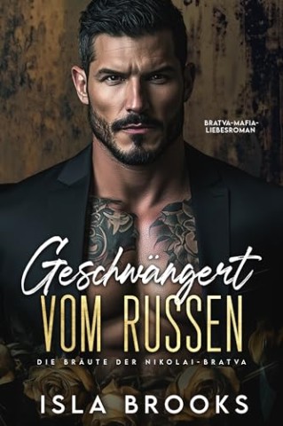 Cover: Isla Brooks - Geschw&auml;ngert vom Russen: Bratva-Mafia-Liebesroman