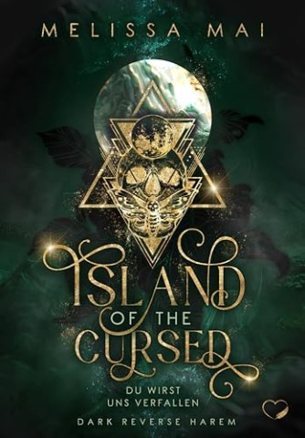 Cover: Melissa Mai - Island of the Cursed: Du wirst uns verfallen (Dark Reverse Harem)