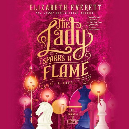 Cover: The Lady Sparks a Flame - Elizabeth Everett