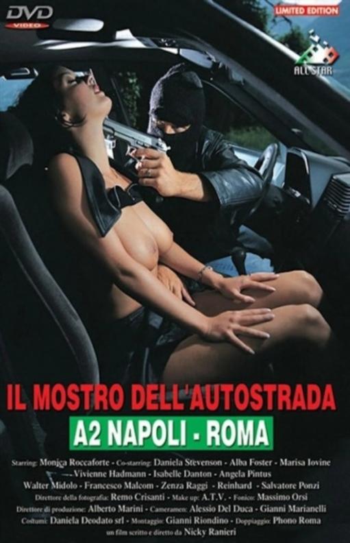 Il Mostro Dell'Autostrada Napoli Roma - 1050p