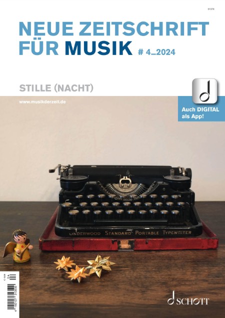 Neue Zeitschrift für Musik - Nr4.2024 Neue Zeitschrift für Musik - Nr4.2024