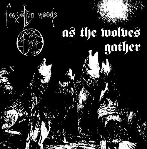 Forgotten Woods - As The Wolves Gather (1994) (LOSSLESS)
