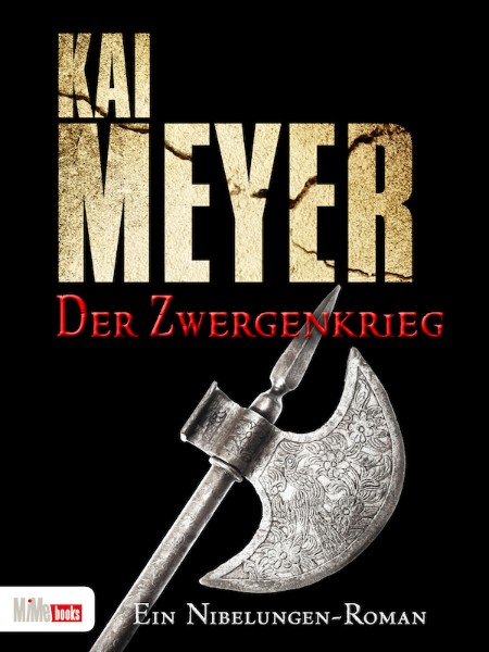 Der Zwergenkrieg - Kai Meyer Der Zwergenkrieg - Kai Meyer